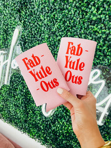 Fab-Yule-Ous Tall Koozie - F+S